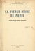 La Vierge noire de Paris - Notre-Dame de Bonne Délivrance