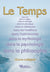 Le Temps dans l'art, la religion, la biologie,...