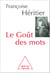 Le Goût des mots