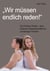 "Wir müssen endlich reden!" - Die Partner-Diade - eine einfache Gesprächshilfe für schwierige Themen