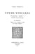 Studi Vinciani : documenti, analisi e inediti leonardeschi ; In appendice : saggio di una cronologia dei fogli del «Codice Atlantico»