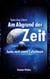 Am Abgrund der Zeit - Suche nach einem Zufluchtsort