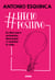 #EfectoPositivo - Un libro para actualizar, descargar y resetear tu vida