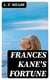 Frances Kane's Fortune