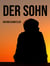 Der Sohn - Aus den Papieren eines Arztes