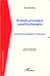Grands principes constitutionnels - Institutions publiques françaises - Nouvelle édition revue et augmentée