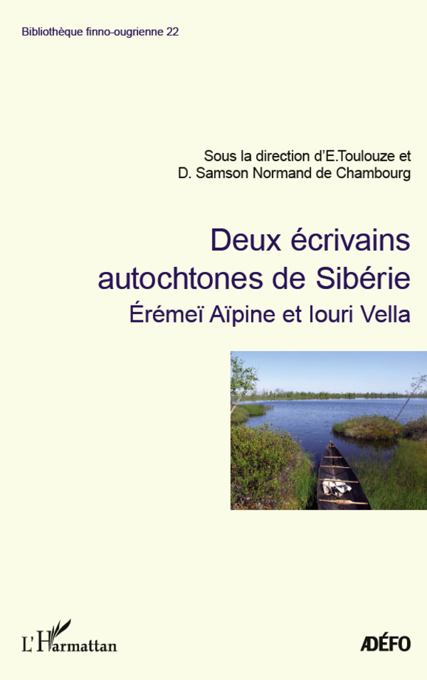 Deux écrivains autochtones de Sibérie - Erémeï Aïpine et Iouri Vella