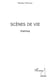 Scènes de vie - Poèmes