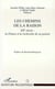 Les Chemins de la Raison - XXe siècle: la France à la recherche de sa pensée