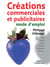 Créations commerciales et publicitaires - Mode d'emploi