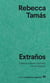 Extraños - Ensayos sobre lo humano y lo no humano