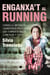Enganxa't al running - Consells, motivació i alimentació per a dones que corren (o volen començar a fer-ho)