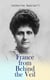 France from Behind the Veil - An Account of Fifty Years of Social and Political Life by a Russian Princess