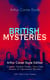 BRITISH MYSTERIES - Arthur Conan Doyle Edition - Complete Sherlock Holmes, True Crime Accounts & Supernatural Mysteries (100+ Title in One Volume)