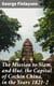 The Mission to Siam, and Hué, the Capital of Cochin China, in the Years 1821-2