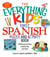 The Everything Kids' First Spanish Puzzle & Activity Book - Make Practicing Espanol Fun And Facil!
