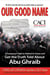 Our Good Name - A Company's Fight to Defend Its Honor and Get the Truth Told About Abu Ghraib