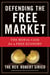 Defending the Free Market - The Moral Case for a Free Economy