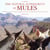 The Natural Superiority of Mules - A Celebration of One of the Most Intelligent, Sure-Footed, and Misunderstood Animals in the World, Second Edition