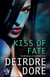 Kiss of Fate - The Mistresses of Fate, Book Three