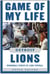 Game of My Life Detroit Lions - Memorable Stories of Lions Football