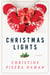 Christmas Lights - A Novel