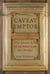 Caveat Emptor - The Secret Life of an American Art Forger