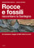 Rocce e fossili raccontano la Sardegna - Un fantastico viaggio di 600 milioni di anni