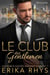 Le Club des gentlemen, 2ème partie - La série Le Club des gentlemen, #2