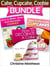 Cake, Cupcake, Cookie Bundle (How to Decorate a Cake, How to Decorate Cupcakes, How to Make and Decorate Cookies) - Cake Decorating for Beginners, #4