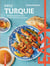 Easy Turquie - Les meilleures recettes de mon pays tout en images