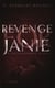 Revenge For Janie - The Hendershot Series, #3