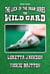 The Wild Card - The Luck of The Draw, #3