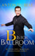 B is for Ballroom - Be Your Own Armchair Dancefloor Expert
