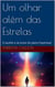 Um olhar além das Estrelas