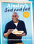 Ainsley’s Good Mood Food - Easy, comforting meals to lift your spirits