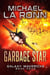 Garbage Star - Galaxy Mavericks, #4