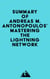 Summary of Andreas M. Antonopoulos, Olaoluwa Osuntokun & René Pickhardt's Mastering the Lightning Network