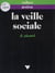 La veille sociale - Prévoir et gérer la conflictualité industrielle