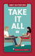 Take It All - Sawyer's Cove: The Reboot, #3