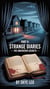 Part II: Strange Diaries – The Uncovered Secrets - Stranger's Diary, #2