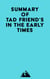 Summary of Tad Friend's In the Early Times