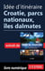 Idée d'itinéraire - Croatie, parcs nationaux, îles dalmates