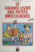 Le grand livre des petits bricolages