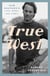 True West - Sam Shepard's Life, Work, and Times