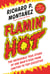 Flamin' Hot - The Incredible True Story of One Man's Rise from Janitor to Top Executive