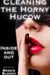 Cleaning the Horny Hucow—Inside and Out - The Betty Series, #3