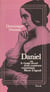 Daniel - Ou Le visage secret d'une comtesse romantique, Marie d'Agoult