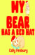 My Bear Has a Red Hat