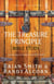 The Treasure Principle Bible Study - Discovering the Secret of Joyful Giving